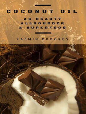 cover image of Coconut Oil as Beauty Allrounder & Superfood